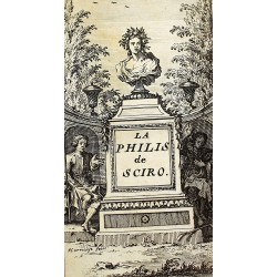 La Philis de Sciro du Comte Bonarelli Traduit en Francois: Avec la Dissertation du Meme Auteur Sur le Double Amour de Celie